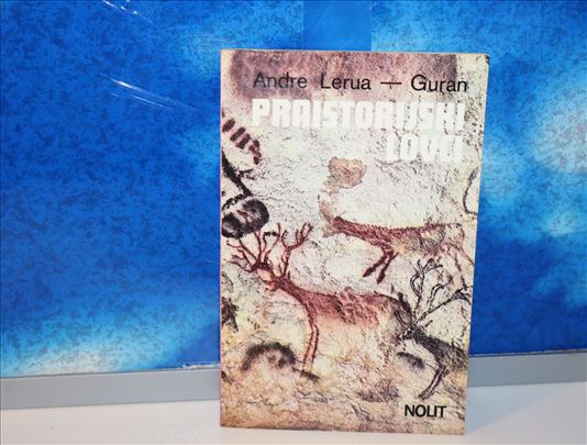 praistorijski lovci andre leroa-guran