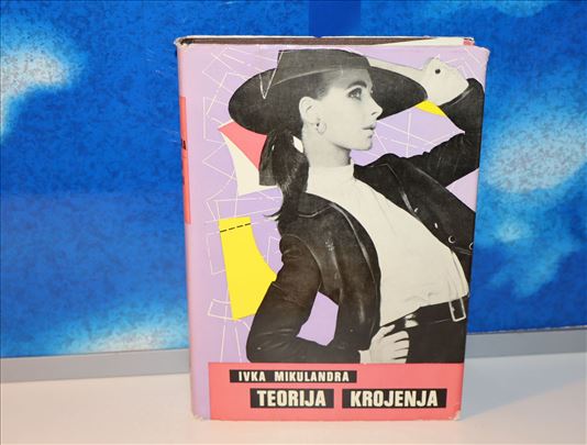 Teorija krojenja - Ivka Mikulandra