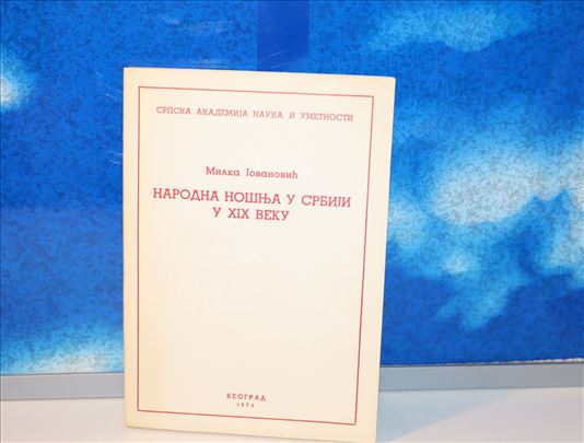 narodna nošnja u srbiji u xix veku milka jovanović