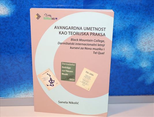 Avangardna umetnost kao teorijska praksa Sanela  