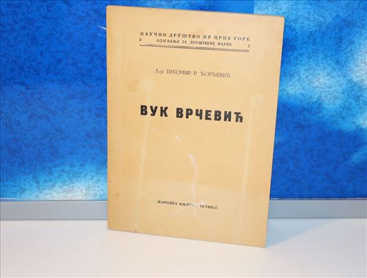 Vuk vrčević Dr Tihomir Đorđević