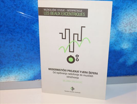 Modernistički projekat Pjera Šefera