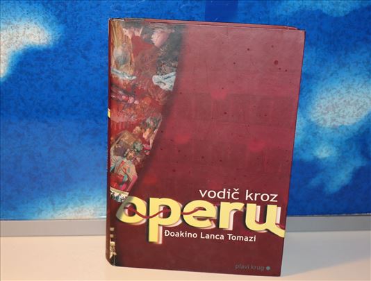 Vodič kroz operu Đoakino Lanca Tomazi