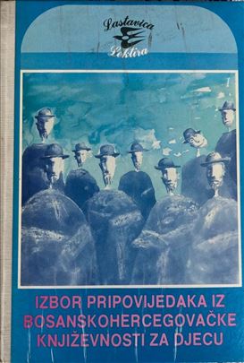 Izbor pripovjedaka iz BH knijževnosti za djecu