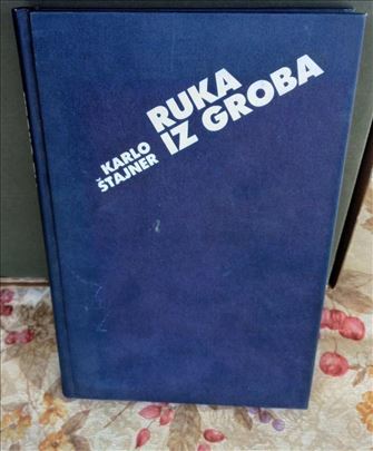 Karlo Štajner - Ruka iz groba