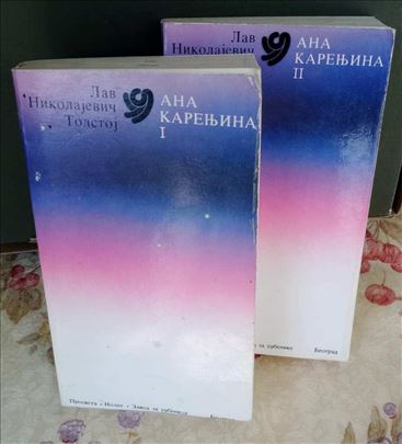 Lav Nikolajevič Tolstoj- Ana Karenjina I i II deo
