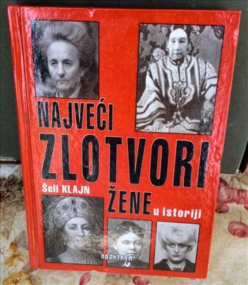 NAJVEĆI ZLOTVORI U ISTORIJI ŽENE - Šeli Klajn,