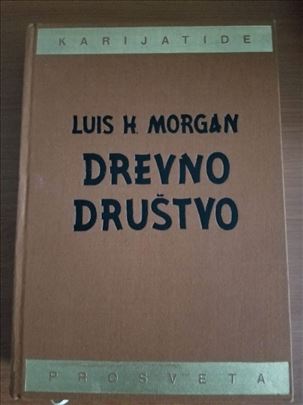 Drevno drustvo,  Luis H. Morgan