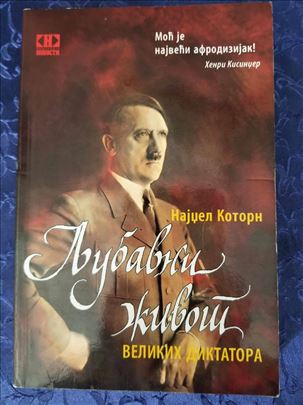 Ljubavni život velikih diktatora, Najdžel Kotorn