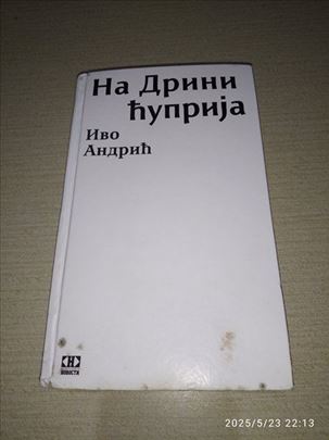 Na Drini ćuprija - Ivo Andrić