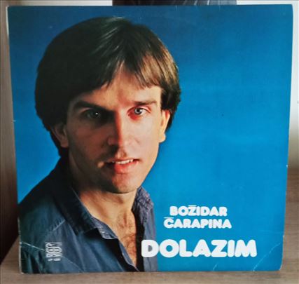 Božidar Čarapina – Dolazim (Odlična)  
