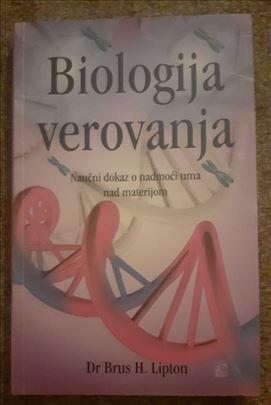 Brus Lipton - Biologija verovanja