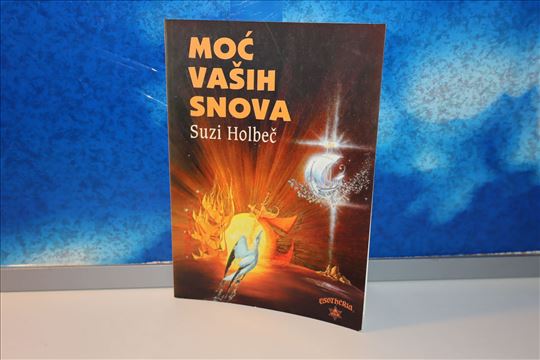 moć vaših snova suzi holbeč