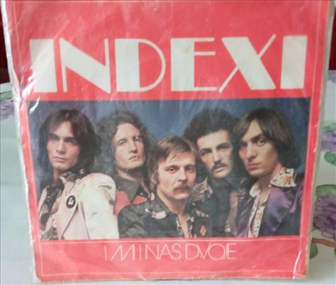 Indexi – I mi i nas dvoje /Kad se hoće sve se može