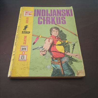 Zagor Zlatna serija 311 Indijanski cirkus polovan 