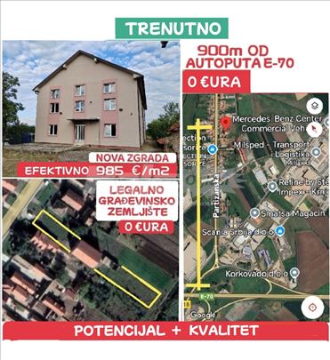 Autoput E70 građ zemljište+nova zgrada 713m2