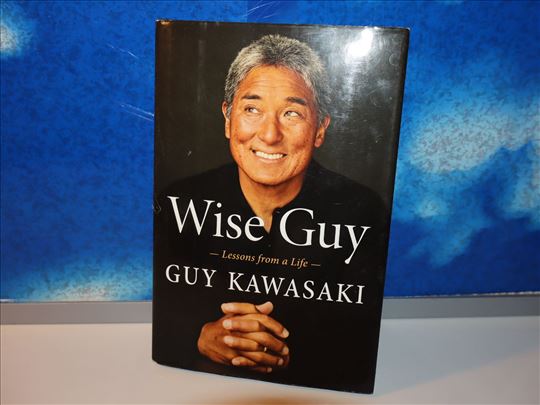 wise guy lessons from a life guy kawasaki