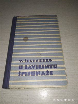 U LAVIRINTU ŠPIJUNAŽE – VALTER ŠELENBERG
