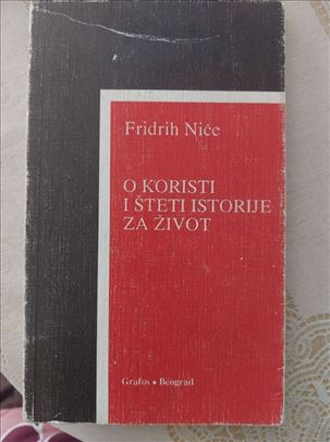 Nice O koristi I steti istorije za zivot