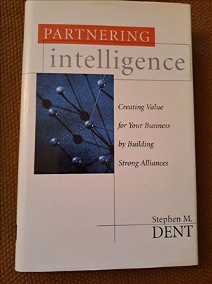 Partnering intelligence - Stephen M. Dent
