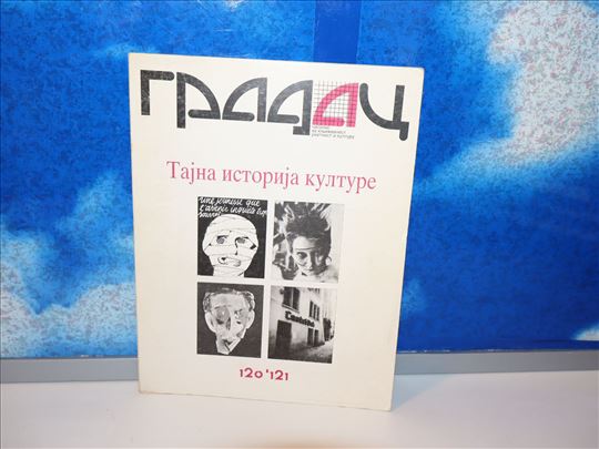 Gradac Tajna istorija kulture XX veka broj 120-121