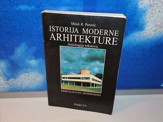 Istorija Moderne Arhitekture Miloš R. Perović