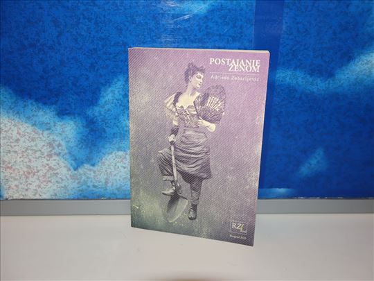 Postajanje ženom Adriana Zaharijević