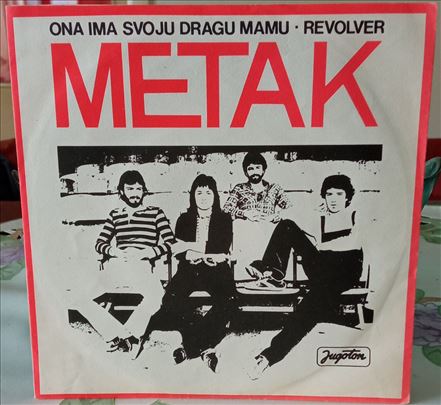 Metak – Ona Ima Svoju Dragu Mamu / Revolver