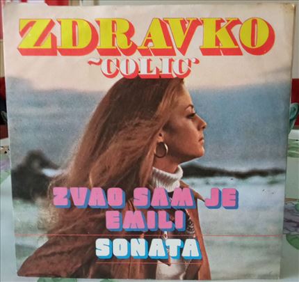 ZDRAVKO ČOLIĆ - Zvao Sam Je Emili