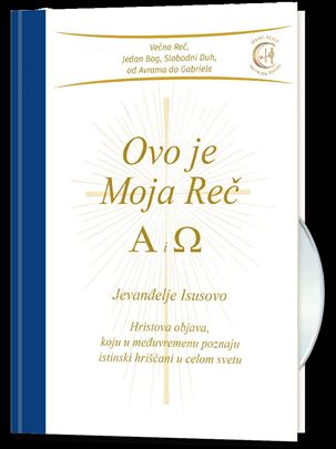 Ovo je Moja Reč Alfa i Omega, Jevanđelje Isusovo