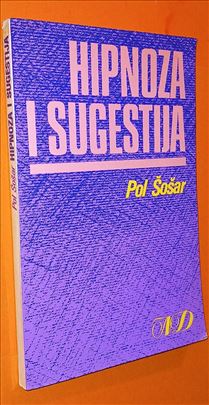 Hipnoza i sugestija Pol Šošar