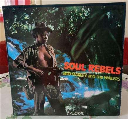 Bob Marley & The Wailers - Soul Rebels