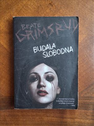 "Budala slobodna" Beate Grimsrud 