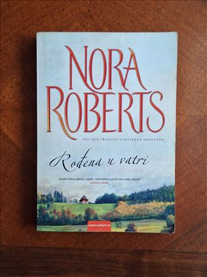 "Rođena u vatri" Nora Roberts