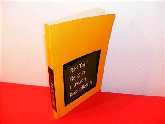 Religija i uspon kapitalizma - R. H. Toni 