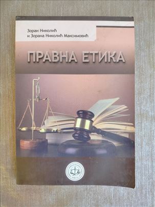 Pravna Etika - Zoran Nikolić i Zorana Nikolić M.
