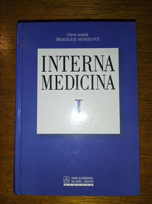 INTERNA MEDICINA I i II deo uednik Dragoljub M.
