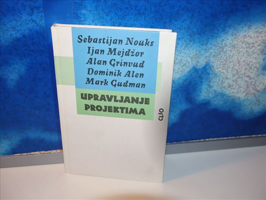 Upravljanje projektima Sebastijan Nouks