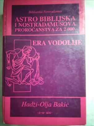 Knjiga:ASTRO BIBLIJSKA I NOSTRADAMUSOVA PROROČANST