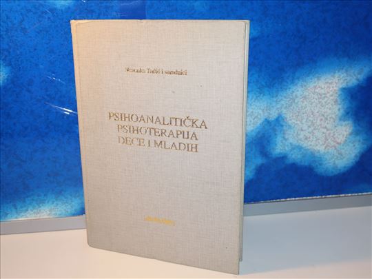 Psihoanalitička psihoterapija dece i mladih, Tadić