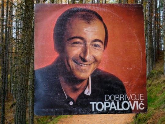 LP Dobrivoje Topalović – Kad Bih Mog`o I Umro Bih 
