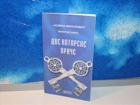 Dve kotorske priče - Mihajlović Pavić