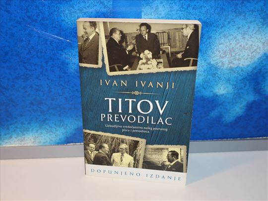 Titov prevodilac Ivan Ivanji