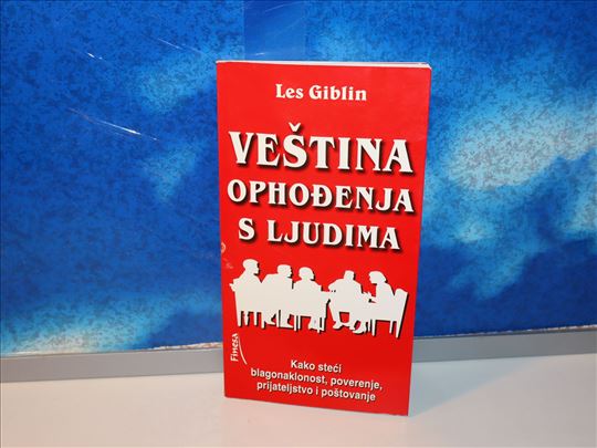Veština ophodjenja s ljudima Les Giblin