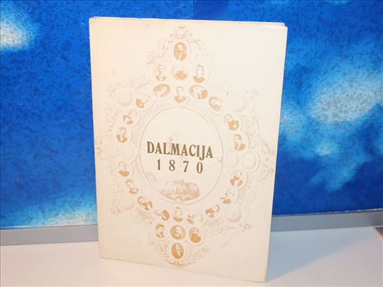 Dalmacija 1870 Dinko Foretić