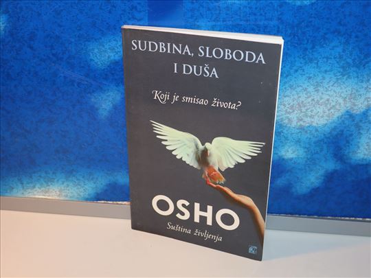 Sudbina, sloboda i duša osho