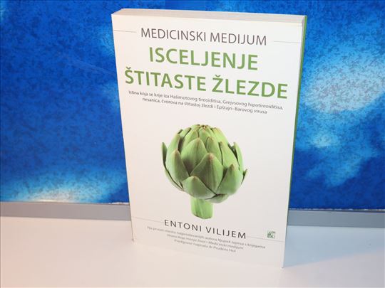 isceljenje štitaste žlezde entoni vilijem