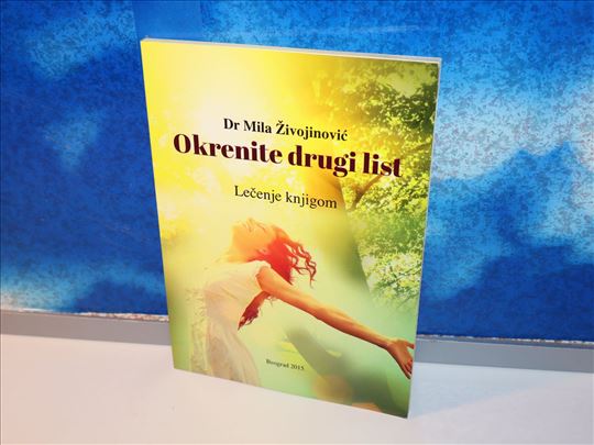 Okrenite drugi list lečenje knjigom Dr Mila Živoji