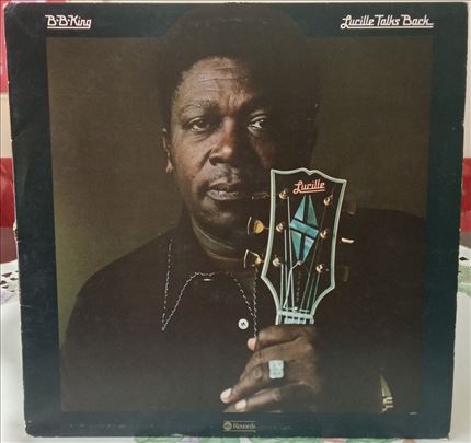 B.B. King – Lucille Talks Back