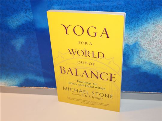 yoga for a world out of balance michael stone